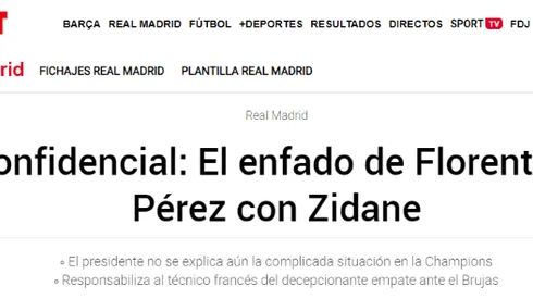 En España aseguran que el presidente del Real Madrid está enfadado con Zidane
