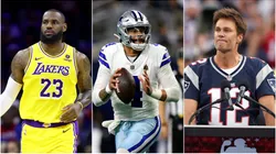 LeBron James, Dak Prescott and Tom Brady
