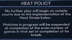 The extreme heat policy was applied in the Australian Open