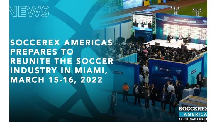 Soccerex Americas to be hosted in Miami from March 15-16