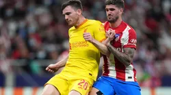 Andrew Robertson of Liverpool (left) and Rodrigo De Paul of Atletico Madrid (right)
