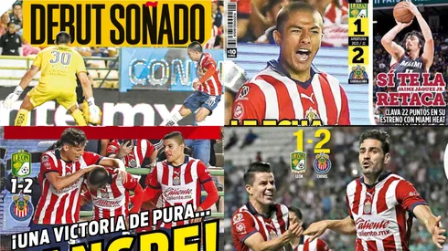 Chivas acaparó la Primera Página de los principales diarios deportivos nacionales tras el debut victorioso