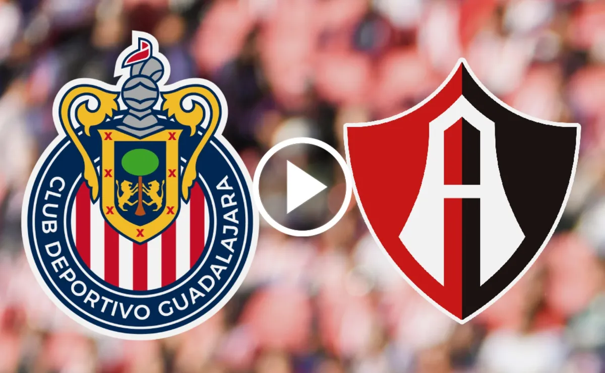 Dónde VER EN VIVO y GRATIS Chivas vs Atlas