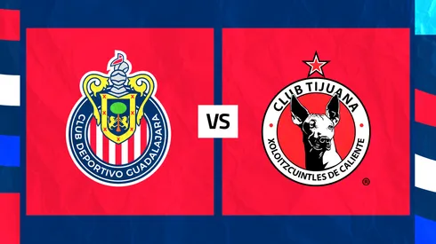 Chivas vs. Xolos: Día, hora y cómo ver EN VIVO