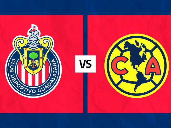 Chivas vs. América: Día, hora y transmisión para ver EN VIVO