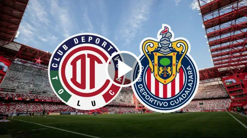 ¿Dónde VER Toluca vs. Chivas?
