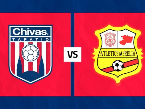 Partido Tapatío vs. Morelia: horario, canal y dónde ver EN VIVO