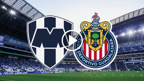 Dónde VER EN VIVO Monterrey vs. Chivas