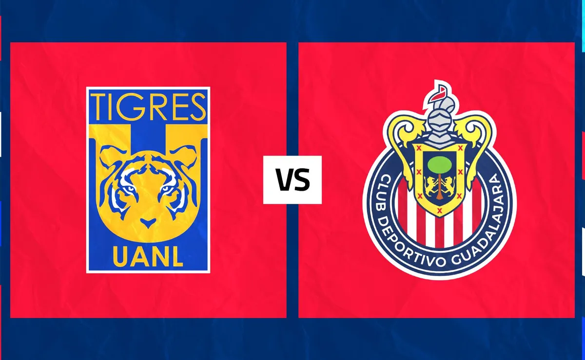 Tigres UANL vs. Chivas: cómo ver EN VIVO y EN DIRECTO por la Liga MX
