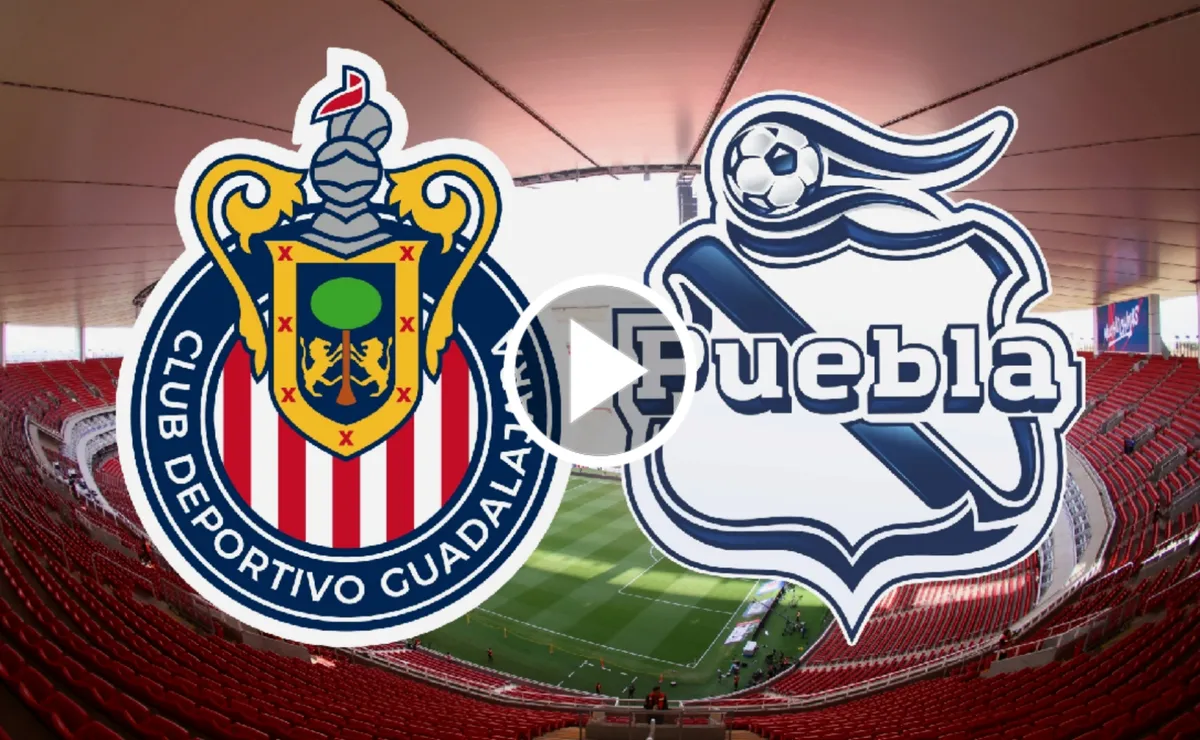 En qué canal ver GRATIS y EN VIVO el Chivas vs. Puebla por la Liga MX