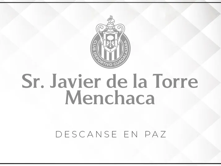 Chivas despide a Javier de la Torre Menchaca con emotivo mensaje