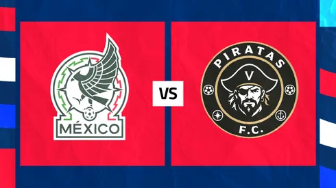 Dónde ver México Sub-20 vs. Piratas FC.