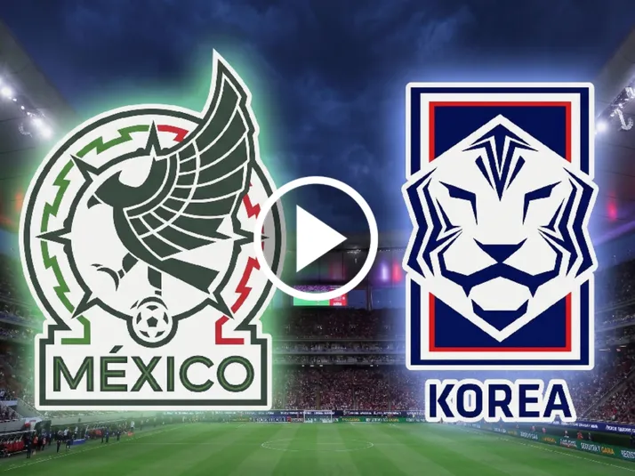 Sígue EN VIVO y GRATIS México vs. Corea del Sur