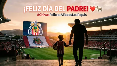 Chivas felicita a los papás en su día
