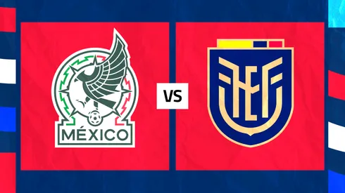 México vs Ecuador: Día y hora para ver a jugadores de Chivas en el Mundial