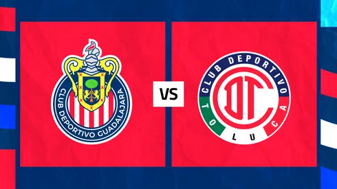 Chivas vs. Toluca: Día, hora y cómo ver EN VIVO