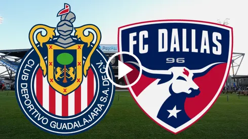 ¿Va por TV Abierta? Dónde VER EN VIVO y GRATIS Chivas vs Dallas FC