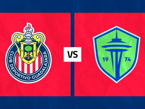 Chivas vs. Seattle Sounders: Día, hora y cómo ver EN VIVO