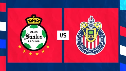 Chivas enfrentará a Santos Laguna por el Apertura 2026.