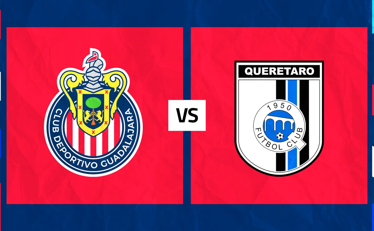 Chivas vs. Querétaro: Día, hora y canal para ver EN VIVO la jornada 10 del Apertura 2026