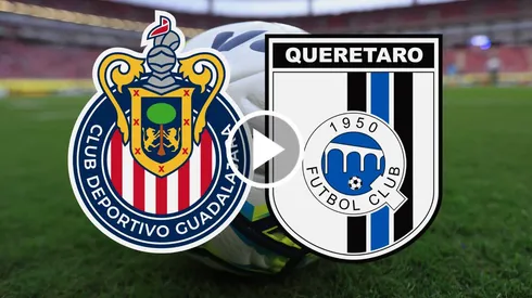 Chivas enfrenta a Querétaro por el Apertura 2026.