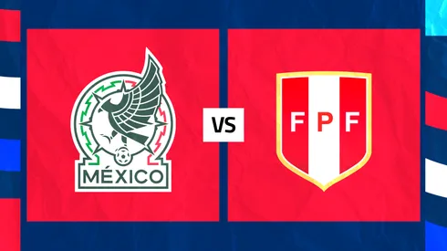 México vs. Perú: Día, hora y cómo ver EN VIVO
