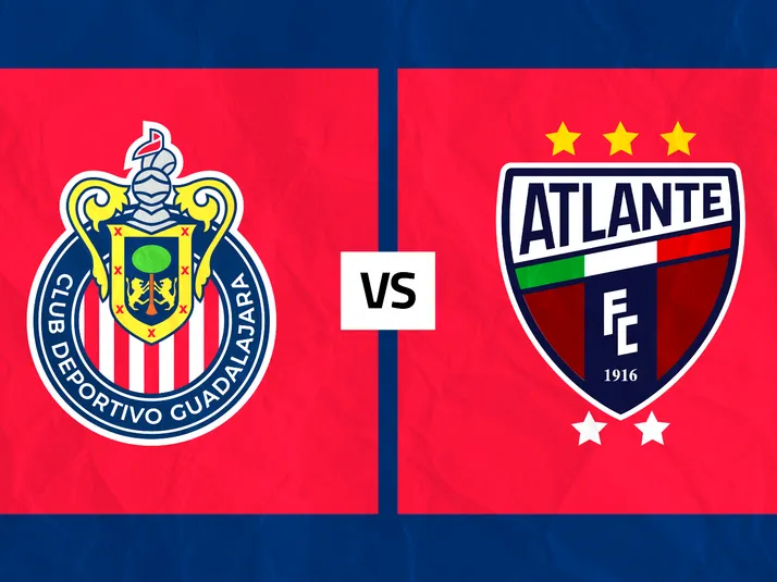 Chivas vs. Atlante: Día, hora y cómo ver EN VIVO
