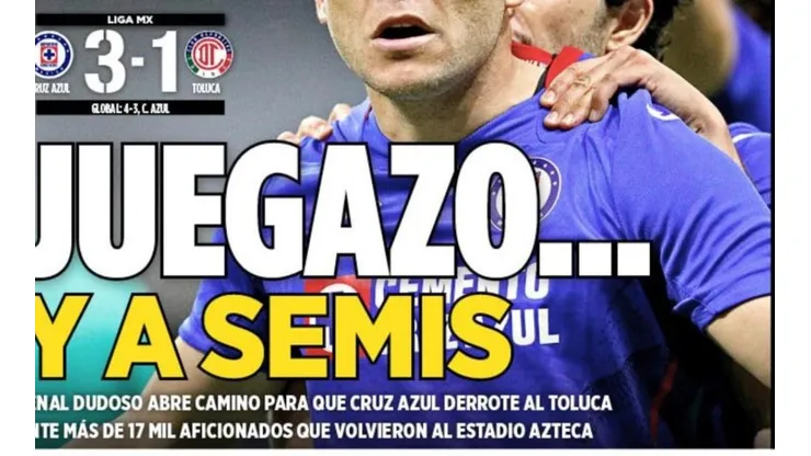 Las portadas de prensa se rinden ante Cruz Azul