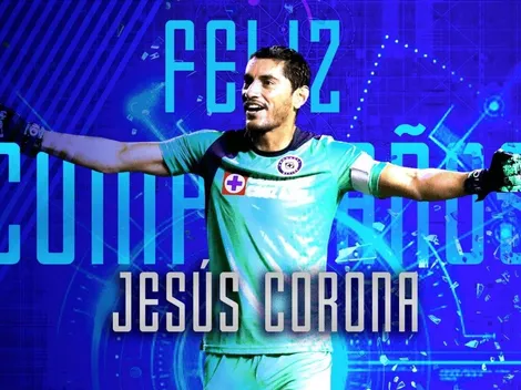 Cruz Azul saluda a José de Jesús Corona en el día de su cumpleaños