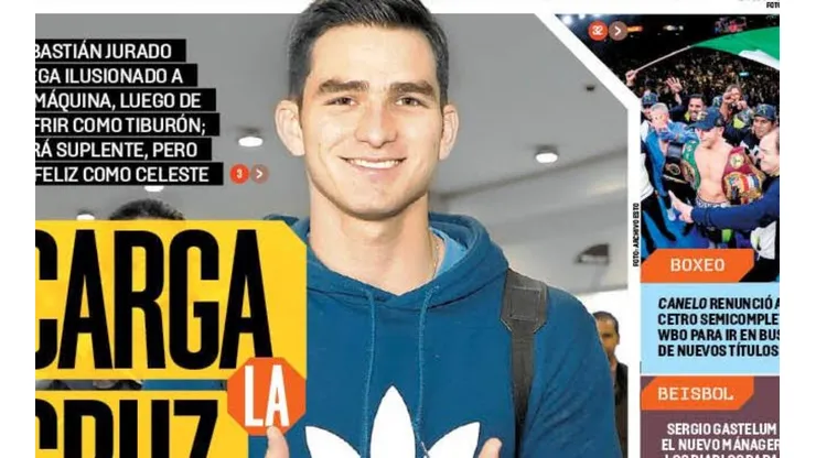 Jurado y su arribo a Cruz Azul sigue llevándose las portadas de diarios
