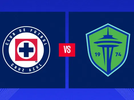 Cruz Azul vs. Seattle Sounders: Cómo, cuándo y dónde ver