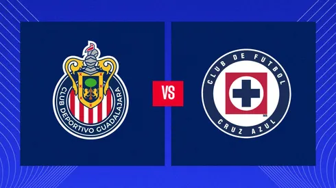 Chivas vs. Cruz Azul: Día, hora y TV de la liguilla
