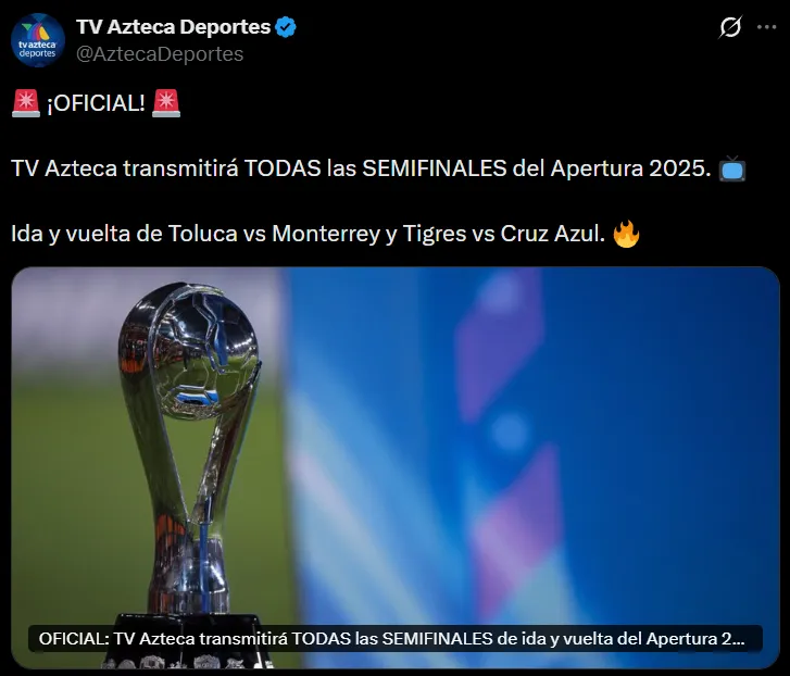 TV Azteca confirmó que transmitirá a Cruz Azul vs. Tigres. (@AztecaDeportes)