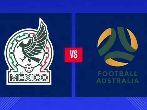 México vs. Australia: ¿Cómo y dónde ver EN VIVO a Erik Lira antes del Mundial