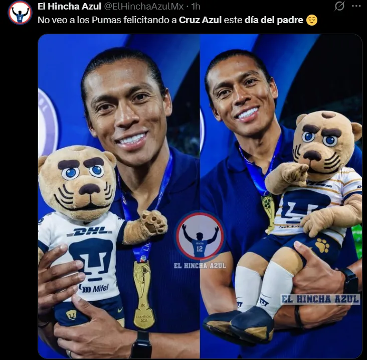Los memes de Cruz Azul en el Día del Padre. (@elhinchaazulmx)