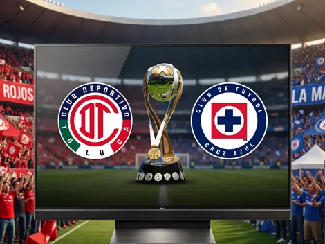 ¿Toluca vs. Cruz Azul va por TV abierta? Así puedes ver el Campeón de Campeones