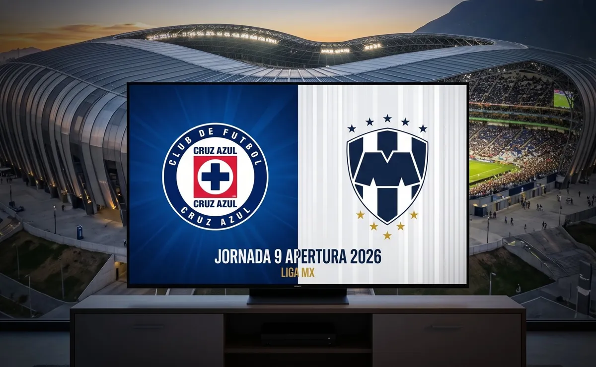 ¿Va por TV abierta? Cómo ver el Cruz Azul vs. Rayados de Monterrey por la Jornada 9 del Apertura 2026