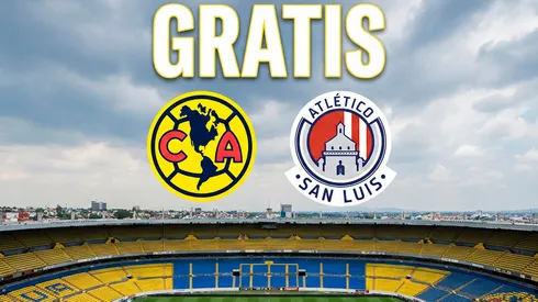 Se podrá ver gratis el América vs San Luis.
