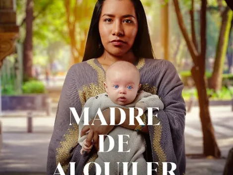 ¿Madre de Alquiler de Netflix tendrá segunda temporada?: Esto se sabe