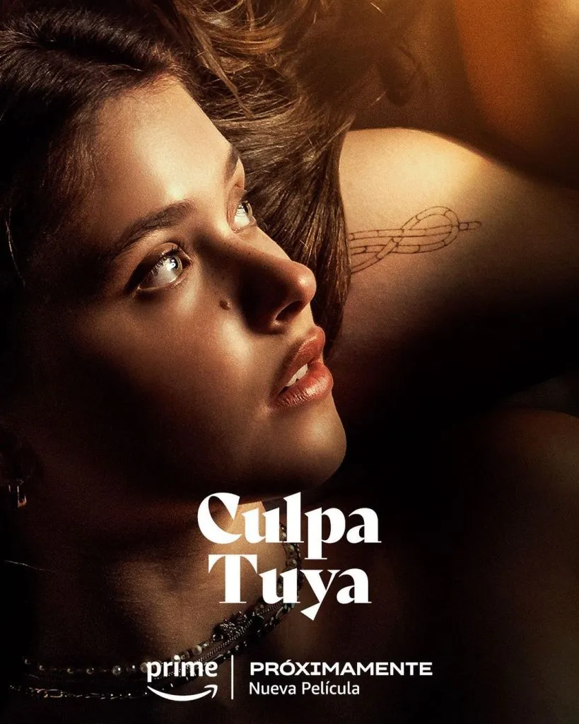 El primer póster de Culpa Tuya. Foto: (Prime Video)