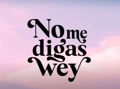 ¿No me digas wey, está en Netflix?: Descubre aquí dónde ver la cinta que es furor