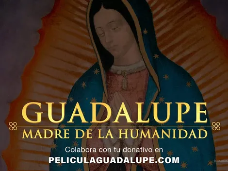 Fecha de estreno y sinopsis de "Guadalupe: Madre de la humanidad"