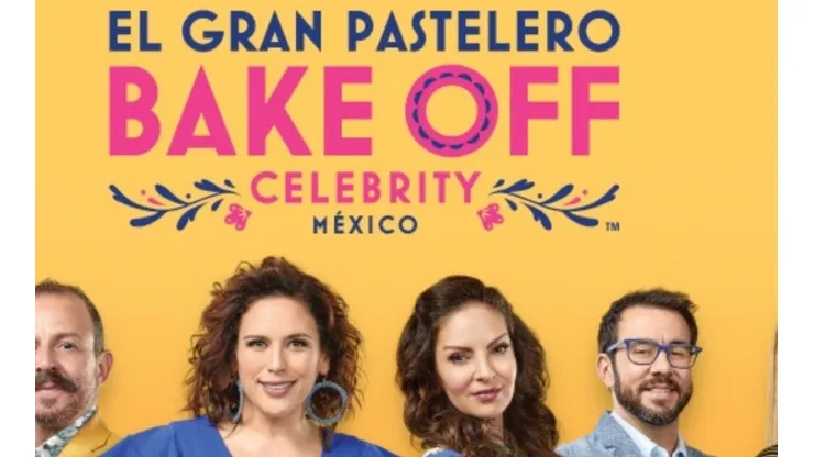 El Gran Pastelero Bake Off Celebrity México