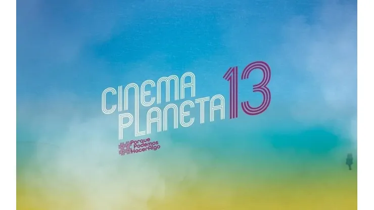 Cinema Planeta 13, un festival que en su edición 2021 será en formato híbrido. (Foto: Cinema Planeta)
