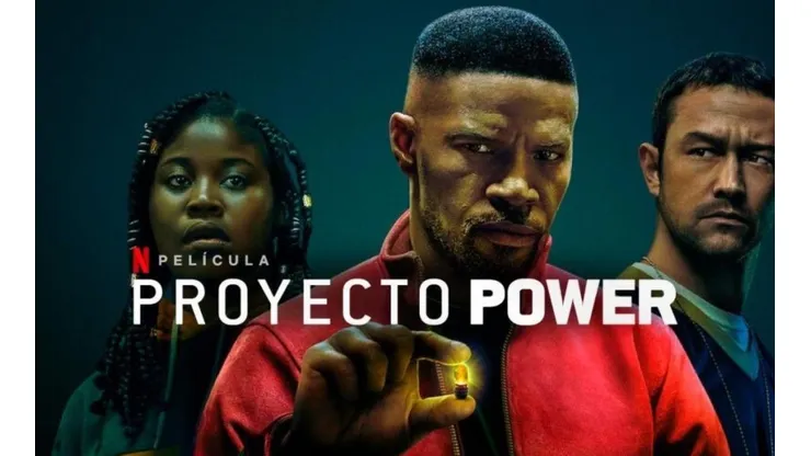 Por qué debes ver 'Proyecto Power', una de las películas más vistas del momento en Netflix