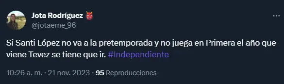 Hinchas de Independiente le piden a Tévez que López haga la pretemporada.