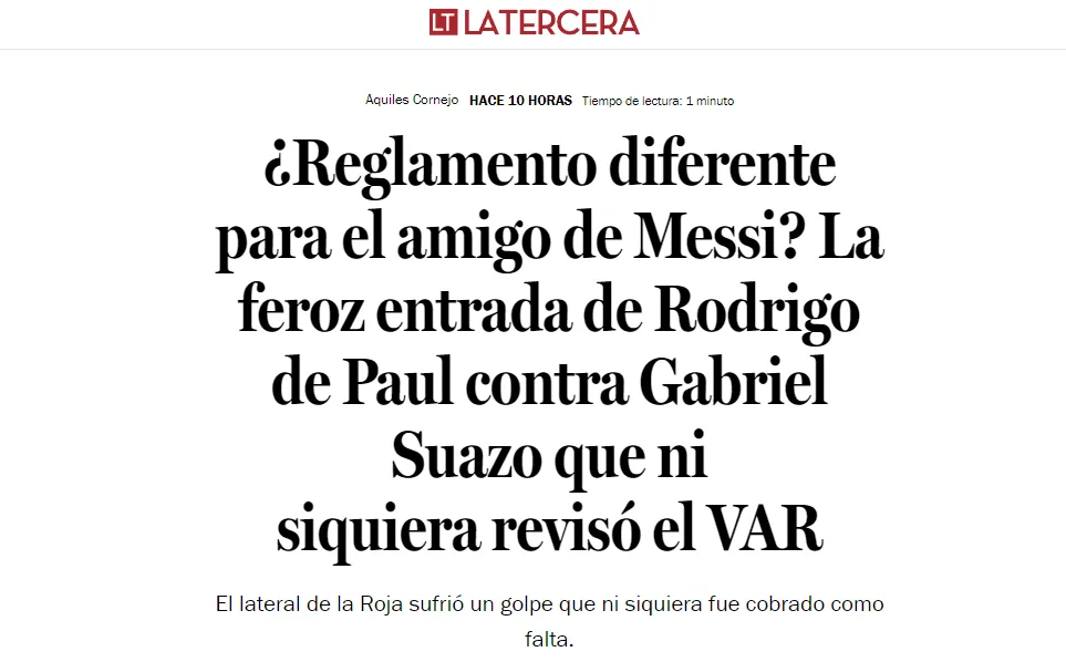 Así tituló La Tercera la nota de la entrada de Rodrigo de Paul a Gabriel Suazo.