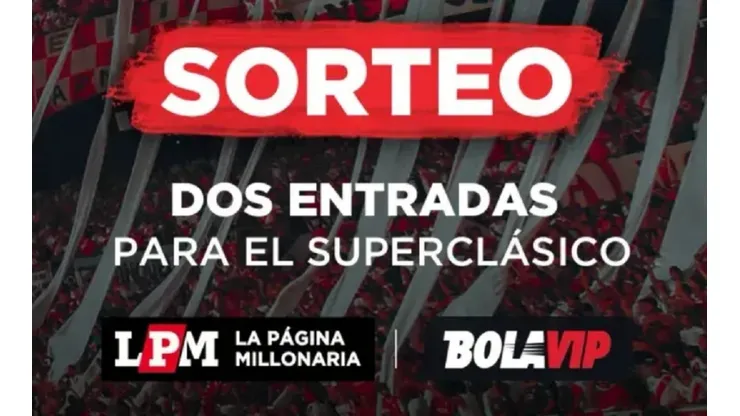 ¡Ganate dos entradas para el Superclásico entre River y Boca!