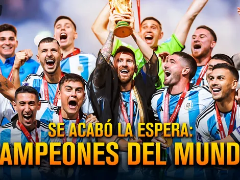 Argentina campeón del mundo: la Selección se quedó con la mejor final de la historia en Qatar 2022