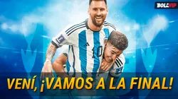 "Vení, vamos a la final"